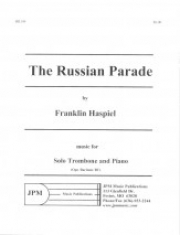 ロシアン・パレード（フランクリン・ハスピール）（トロンボーン+ピアノ）【The Russian Parade】