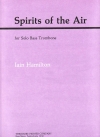 スピリッツ・オブ・ジ・エアー（イアン・ハミルトン）（バストロンボーン）【Spirits Of The Air】