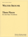 バストロンボーンのための３つの小品（ウォルター・スコルニク）（バストロンボーン）【3 Pieces For Bass Trombone】
