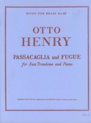 パッサカリアとフーガ（オットー・ヘンリー）（バストロンボーン+ピアノ）【Passacaglia and Fugue】