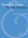 フェリックス・バリエーションズ（デイヴィッド・デル・トレディチ）（バストロンボーン）【The Felix Variations】
