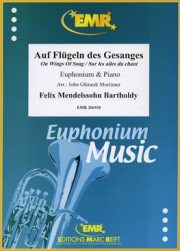 歌の翼に（フェリックス・メンデルスゾーン）（ユーフォニアム+ピアノ）【Auf Flugeln des Gesanges】