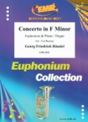 協奏曲・ヘ短調 (ヘンデル)（ユーフォニアム+ピアノ）【Concerto in F Minor】