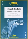 コラール・プレリュード（バッハ）（ユーフォニアム+ピアノ）【Chorale Prelude】