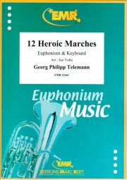 12の英雄行進曲 （テレマン）（ユーフォニアム+ピアノ）【12 Heroic Marches】