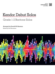 デビュー・ソロ・B.C（ユーフォニアム）【Kendor Debut Solos - Baritone B.C.】