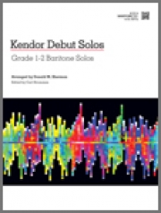 デビュー・ソロ・T.C.（ユーフォニアム）【Kendor Debut Solos - Baritone T.C.】