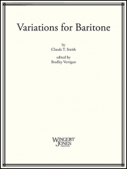 バリトンの為の変奏曲（クロード・T・スミス）（ユーフォニアム+ピアノ）【Variations for Baritone】