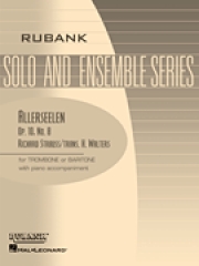 万霊節・Op. 10. No. 8（リヒャルト・シュトラウス）（ユーフォニアム+ピアノ）【Allerseelen (Op. 10. No. 8)】
