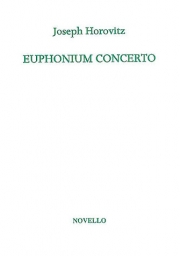 ユーフォニアム協奏曲（ジョーゼフ・ホロヴィッツ）（ユーフォニアム+ピアノ）【Euphonium Concerto】