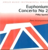 ユーフォニアム協奏曲・No.2（フィリップ・スパーク）（ユーフォニアム+ピアノ）【Euphonium Concerto No. 2】