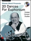 ユーフォニウム(T.C.)のための20の舞曲集（スティーブン・ミード）【20 Dances for Euphonium For T.C.】