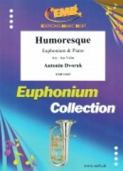 ユーモレスク（アントニン・ドヴォルザーク）（ユーフォニアム+ピアノ）【Humoresque】