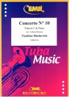 協奏曲・10番（ウラディスラフ・ブラゼヴィッチ）（テューバ+ピアノ）【Concerto No. 10】