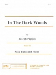 暗い森の中で（ジョゼフ・パッパス）（テューバ+ピアノ）【IN THE DARK WOODS】