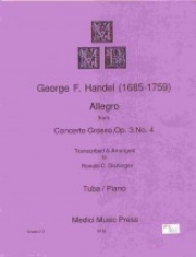 アレグロ「コンチェルト・グロッソ・Op.3・No.4」より (ヘンデル)（テューバ+ピアノ）【ALLEGRO FROM CONCERTO GROSSO Oｐ. 3 #4】