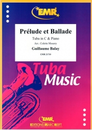 前奏曲とバラード（ギヨーム・バレイ）（テューバ+ピアノ）【Prelude et Ballade】