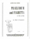 前奏曲とフゲッタ（アルバート・ストウタマイア）（テューバ+ピアノ）【Praeludium And Fughetta】