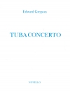 テューバ協奏曲（エドワード・グレグソン）【Tuba Concerto】