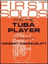 テューバ奏者の為の初めてのソロ曲集（テューバ+ピアノ）【First Solos for the Tuba Player】