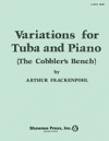 テューバの為の変奏曲（アーサー・フラッケンポール）（テューバ+ピアノ）【Variations for Tuba (“The Cobbler's Bench”)】