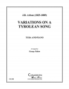 チロルの歌による変奏曲（ジャン・バティスト・アーバン）（テューバ+ピアノ）【Variations on a Tyrolean Song】