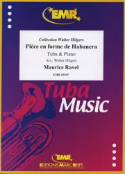 ハバネラ形式の小品（モーリス・ラヴェル）（テューバ+ピアノ）【Piece en forme de Habanera】