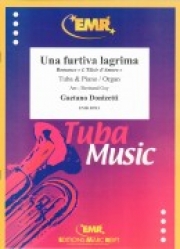 人知れぬ涙（ガエターノ・ドニゼッティ）（テューバ+ピアノ）【Una furtiva lagrima】