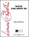 ミッピーのためのワルツ・第3番（レナード・バーンスタイン）（テューバ+ピアノ）【Waltz for Mippy III】