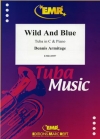 ワイルド・アンド・ブルー（デニス・アーミテージ）（テューバ+ピアノ）【Wild And Blue】