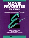 映画名曲集（ストリングベース）【Essential Elements Movie Favorites for Strings】