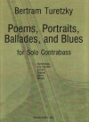 ポエム・ポートレイト・バラード・ブルース（バートラム・ターエッツキー）（ストリングベース）【Poems Portraits Ballades and Blues】