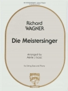 マイスタージンガー（リヒャルト・ワーグナー）（ストリングベース+ピアノ）【Die Meistersinger】
