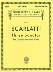 3つのソナタ（ドメニコ・スカルラッティ）（ストリングベース+ピアノ）【Three Sonatas】
