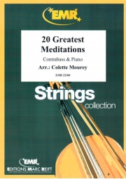 瞑想曲・20曲集（ストリングベース+ピアノ）【20 Greatest Meditations】
