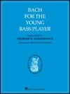 若いバス奏者の為のバッハ（ストリングベース）【Bach for the Young Bass Player】