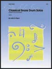 上級者の為のクラシカル・スネア・ドラム・ソロ（ジョン・ベック）【Classical Snare Drum Solos】