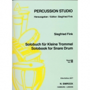 ソロブック・フォー・スネア・ドラム・Vol.2（ジークフリート・フィンク）（スネアドラム）【Solobook for Snare Drum Vol. 2】