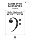パレード・オブ・ザ・クリッキング・スティックス（G・W・ロッツェンハイザー）（スネアドラム）【Parade of the Clicking Sticks】