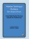 マスター・テクニック・ビルダー・フォー・スネア・ドラム（アンソニー・J・シローン）（スネアドラム）【Master Technique Builders for Snare Drum】