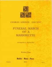 あやつり人形の葬送行進曲（シャルル・グノー）【FUNERAL MARCH OF A MARIONETTE】