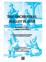 ザ・オーケストラル・マレット・プレイヤー【The Orchestral Mallet Player】