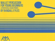 初級者の為のマレット・パーカッション【Mallet Percussion for Young Beginners】
