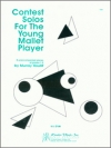 初級マレット奏者の為のコンテスト・ソロ（マレイ・ホーリフ）【Contest Solos For The Young Mallet Player】