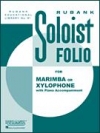 ソリスト・フォリオ【Soloist Folio - Xylophone or Marimba and Piano】