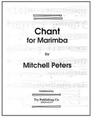 チャント・フォー・マリンバ（ミッチェル・ピーターズ）【Chant For Marimba】