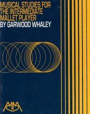中級マレット奏者の為の教本（ガーウッド・ウィアリー）【Musical Studies for the Intermediate Mallet Player】
