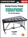 バークレー・ヴィブラフォン教本 （マレットパーカッション）【Berklee Practice Method: Vibraphone】