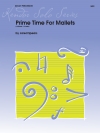 プライム・タイム・フォー・マレット（ジャレード・スピアーズ）【Prime Time For Mallets (10 Grade 1-3 Solos)】