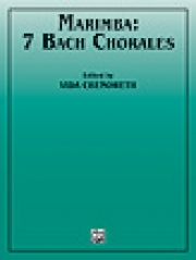 マリンバの為の7つのバッハ・コラール【Marimba: 7 Bach Chorales】
